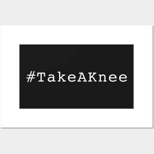 TAKE A KNEE design Posters and Art